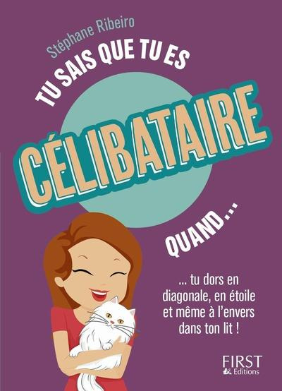 Emprunter Tu sais que tu es célibataire quand... livre