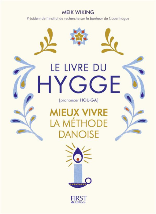 Emprunter Le livre du Hygge. Mieux vivre : la méthode danoise livre