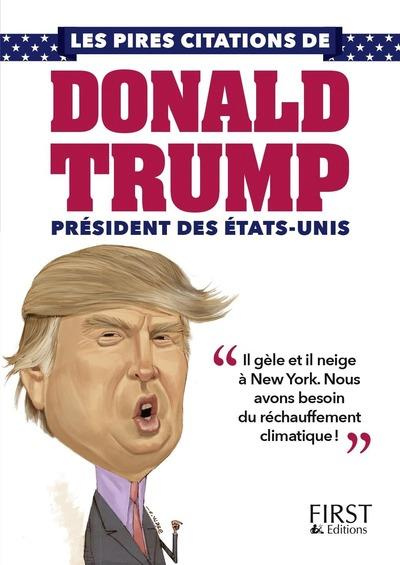 Emprunter Les pires citations de Donald Trump, président des Etats-Unis livre