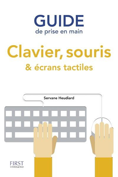 Emprunter Guide de prise en main clavier, souris et écrans tactiles livre