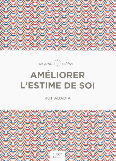 Emprunter Améliorer l'estime de soi livre