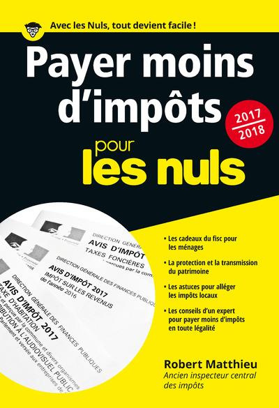 Emprunter Payer moins d'impôt pour les nuls. Edition 2017-2018 livre