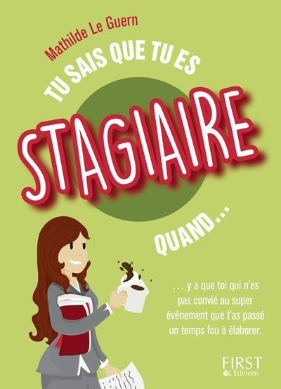 Emprunter Tu sais que tu es stagiaire quand... livre