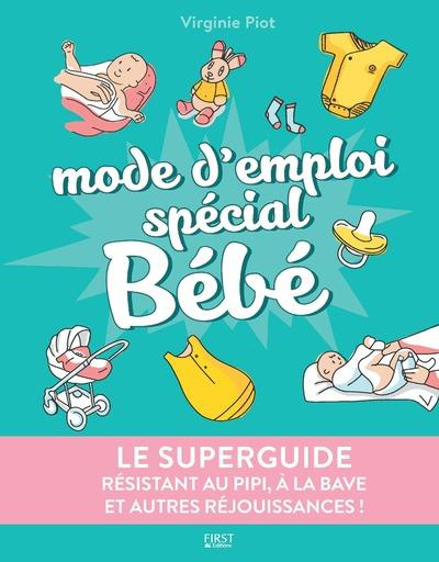 Emprunter Mode d'emploi spécial bébé livre