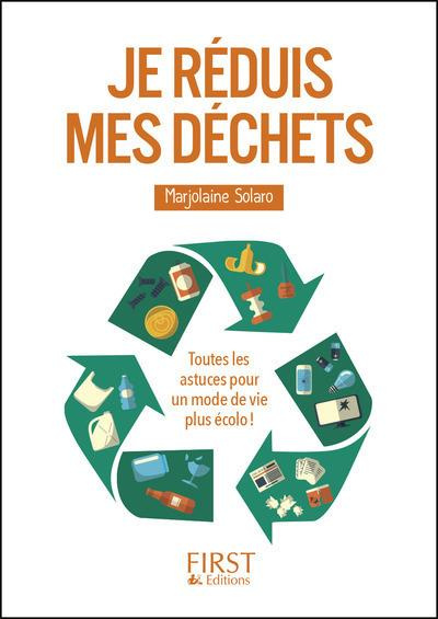 Emprunter Je réduis mes déchets. Toutes les astuces pour un mode de vie plus écolo ! livre