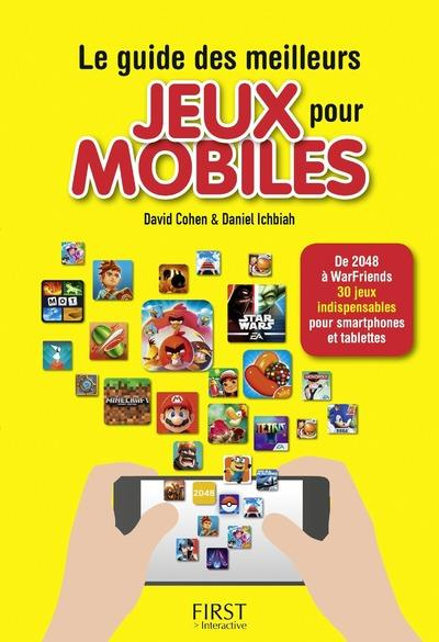 Emprunter Guide des meilleurs jeux vidéo pour mobiles livre