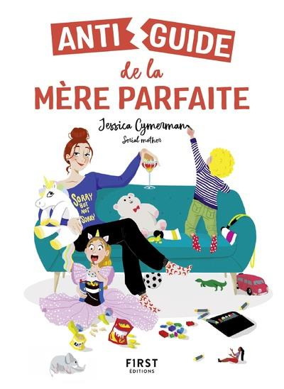 Emprunter Anti guide de la mère parfaite livre