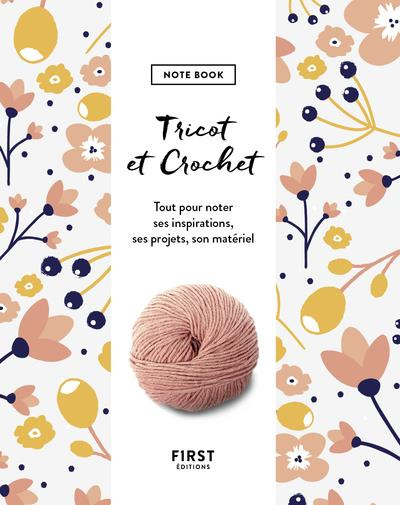 Emprunter Tricot et crochet. Note book livre