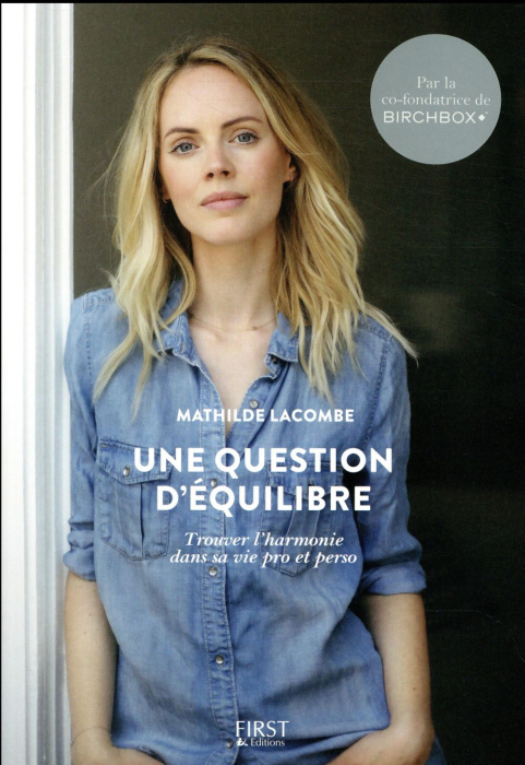 Emprunter Une question d'équilibre. Trouver l'harmonie dans sa vie pro et perso livre