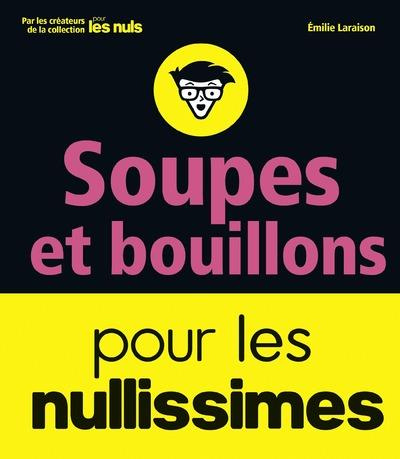 Emprunter Soupes et bouillons pour les nullissimes livre