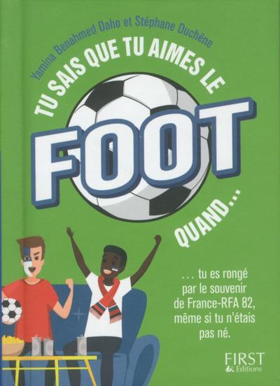 Emprunter Tu sais que tu aimes le foot quand... livre
