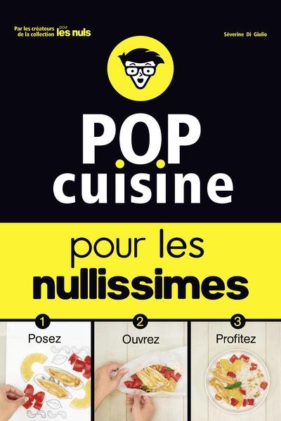Emprunter Pop cuisine pour les nullissimes livre