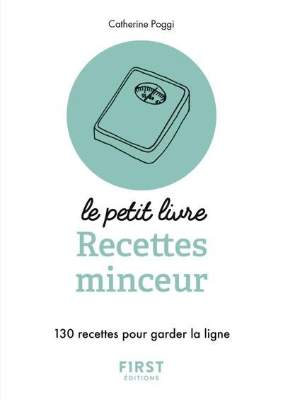 Emprunter Recettes minceur. 130 recettes pour garder la ligne livre