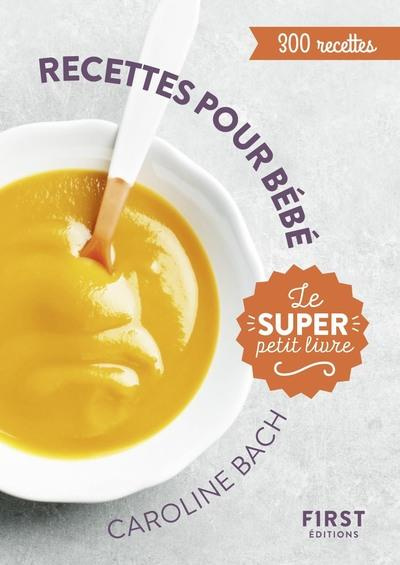 Emprunter Recettes pour bébé livre
