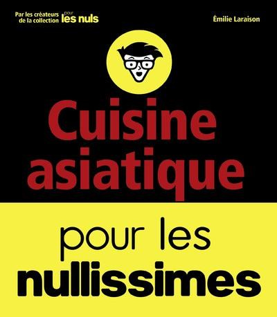 Emprunter Cuisine asiatique pour les nullissimes livre