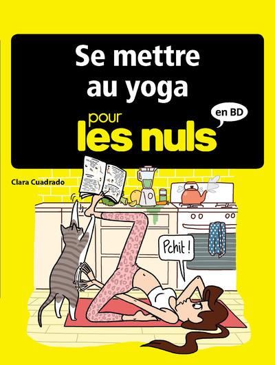 Emprunter Se mettre au yoga pour les Nuls en BD livre