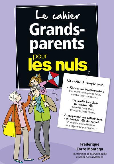 Emprunter Le cahier grands-parents pour les nuls livre