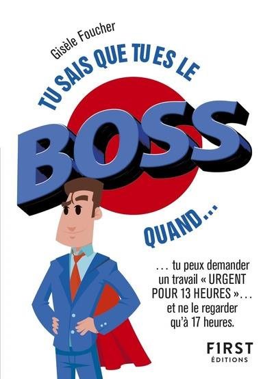 Emprunter Tu sais que tu es le boss quand... livre