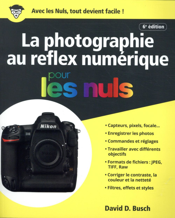 Emprunter La photographie au réflex numérique. 6e édition livre