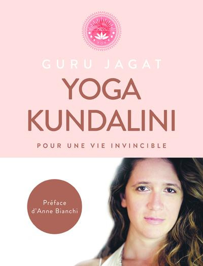 Emprunter Yoga Kundalini. Pour une vie invicible livre