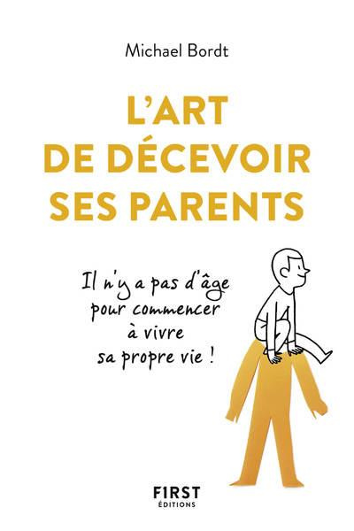 Emprunter L'art de décevoir ses parents livre