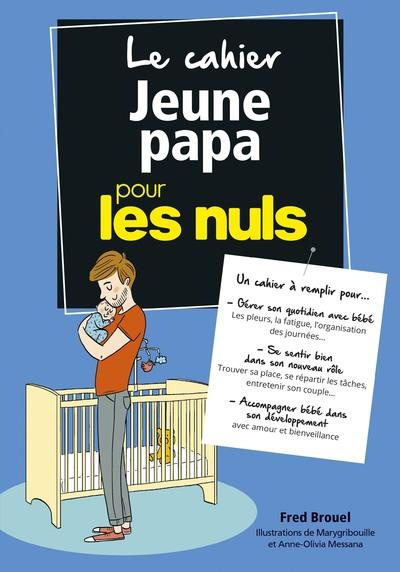 Emprunter Le cahier jeune papa pour les nuls livre