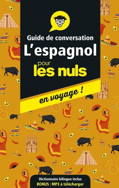 Emprunter L'espagnol pour les nuls en voyage ! Guide de conversation, Edition 2019-2020 livre
