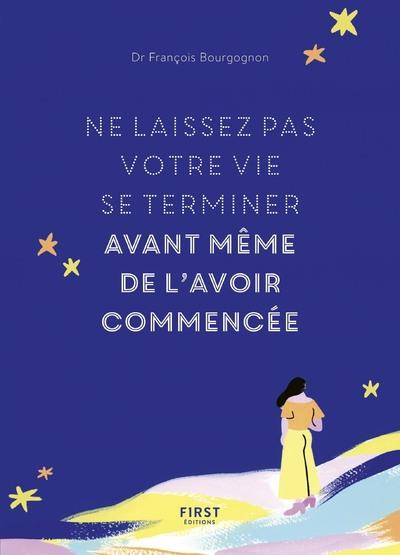 Emprunter Ne laissez pas votre vie se terminer avant même de l'avoir commencée livre