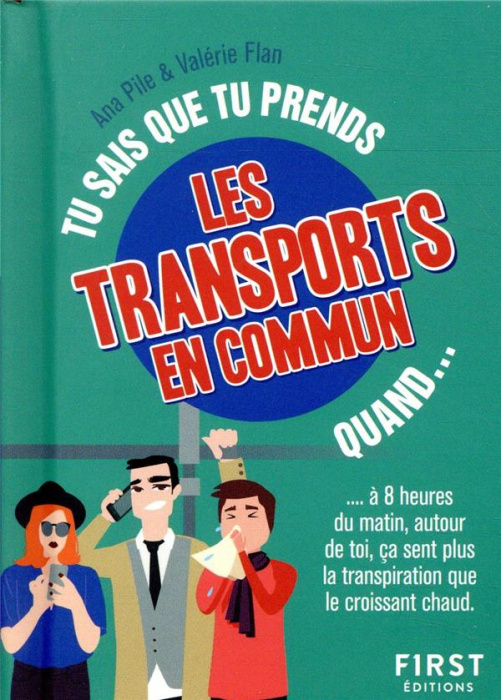 Emprunter Tu sais que tu prends les transports en commun quand... à 8 heures du matin, autour de toi, ça sent livre
