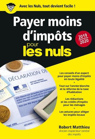 Emprunter Payer moins d'impôts pour les nuls. Edition 2019-2020 livre