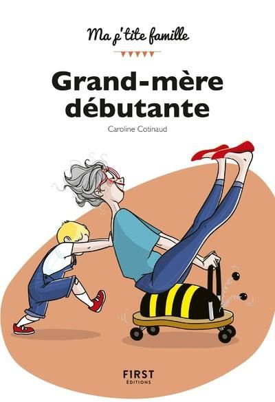 Emprunter Grand-mère débutante livre