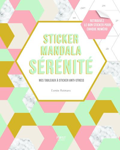 Emprunter Sticker mandala sérénité. Les tableaux à stickers anti-stress livre