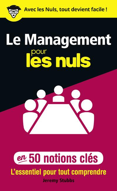 Emprunter Le management pour les nuls en 50 notions clés livre