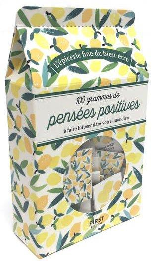 Emprunter 100 grammes de pensées positives à faire infuser dans votre quotidien livre