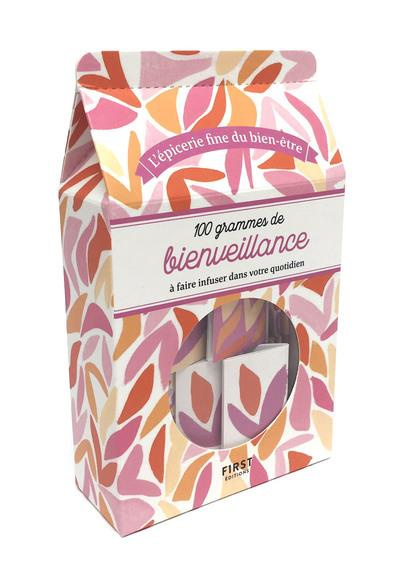 Emprunter 100 grammes de bienveillance à infuser dans votre quotidien livre