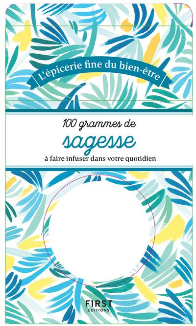 Emprunter 100 grammes de sagesse à faire infuser dans votre quotidien livre