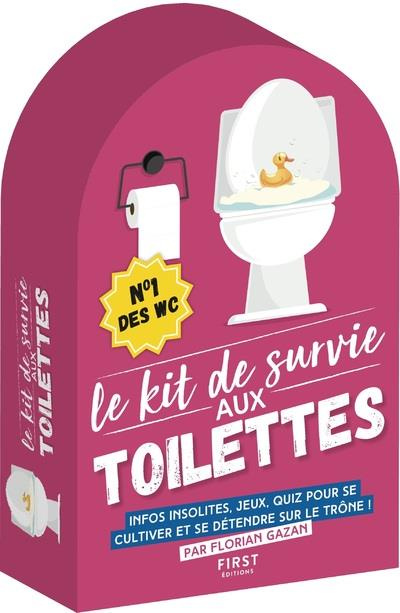 Emprunter Le kit de survie aux toilettes. Le petit livre pour se tester aux toilettes ; Citations à méditer au livre