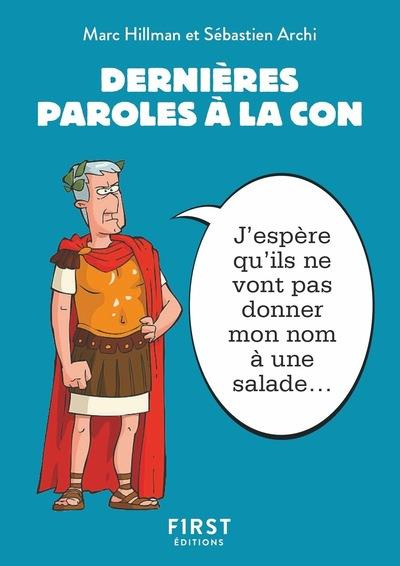 Emprunter Dernières paroles à la con livre