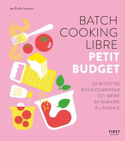 Emprunter Batch cooking libre. Petit budget livre