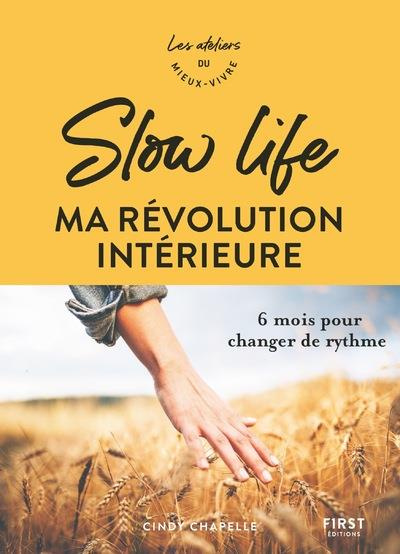 Emprunter Slow life, ma révolution intérieure livre