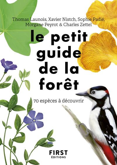 Emprunter Le petit guide de la forêt. 70 espèces à découvrir livre
