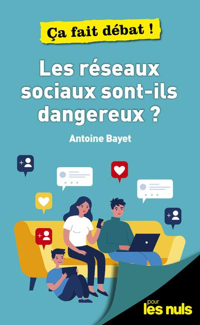 Emprunter Les réseaux sociaux sont-ils dangereux ? livre