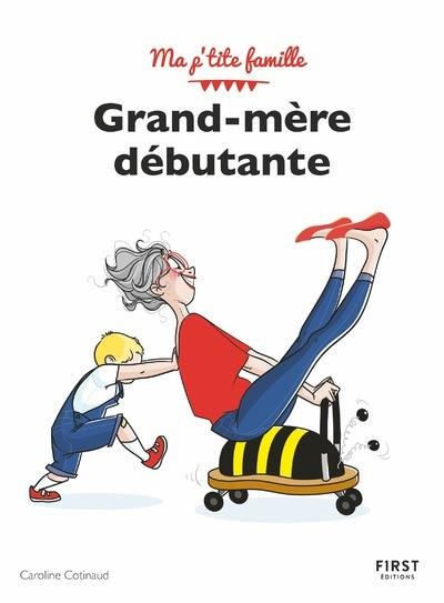 Emprunter Grand-mère débutante. 3e édition livre