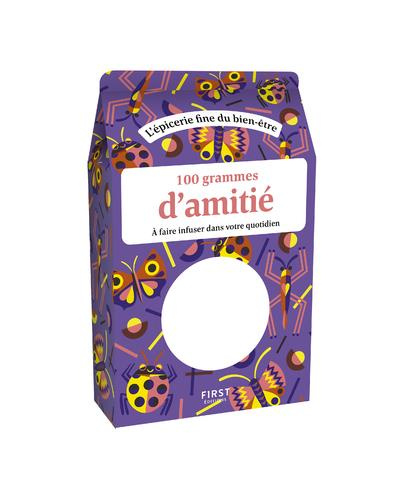 Emprunter 100 grammes d'amitié à faire infuser dans votre quotidien livre