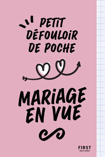 Emprunter Petit défouloir de poche. Mariage en vue livre