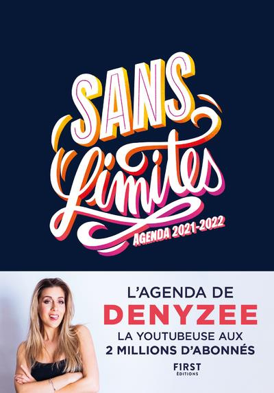 Emprunter Sans limites. Agenda de Denyzee. Edition 2021-2022 livre