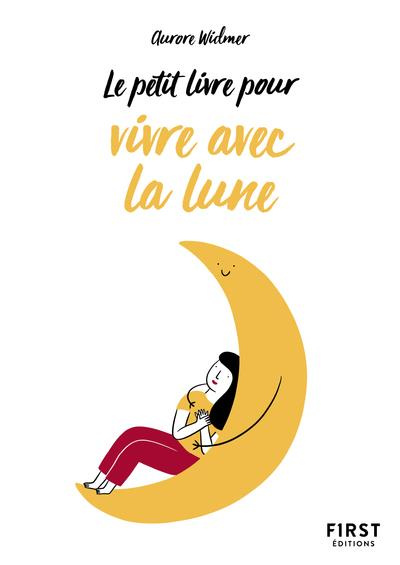 Emprunter Le petit livre pour bien vivre avec la Lune livre