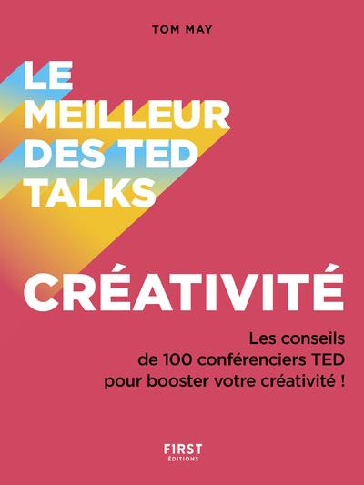 Emprunter Great TED talks. Créativité. Les conseils de 100 conférenciers TED pour booster votre créativité ! livre