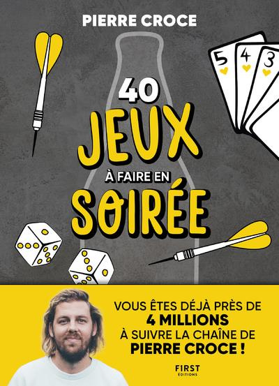 Emprunter 40 jeux à faire en soirée livre