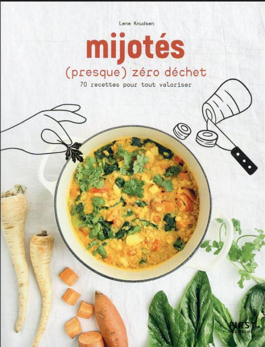 Emprunter Mijotés (presque) zéro déchet. 70 recettes pour tout valoriser livre